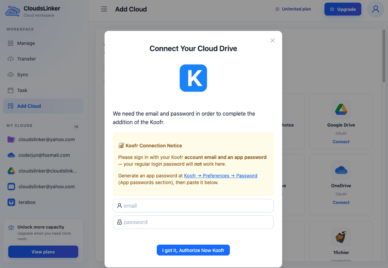 CloudsLinker Add Cloud dialog for Koofr titled 'Connect Your Cloud Drive', showing a yellow Koofr Connection Notice that an account email and app password are required (the regular login password will not work) with a link to Koofr → Preferences → Password, above email and password fields and an 'I got it, Authorize Now Koofr' button