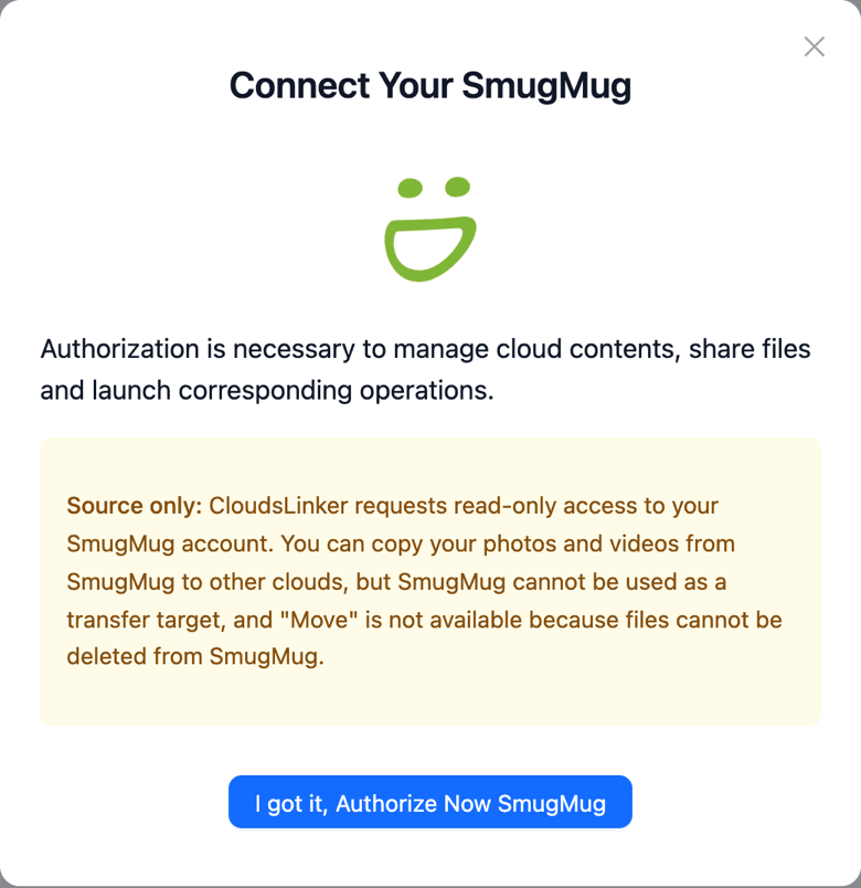 CloudsLinker Connect Your SmugMug dialog with the Source only notice explaining read-only access, no transfer target and no Move, above the I got it, Authorize Now SmugMug button